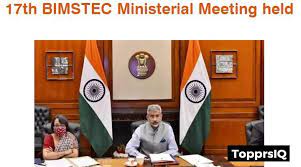THIMPHU: 17th BIMSTEC Ministerial Meeting