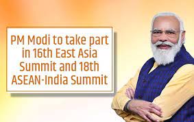 BANDAR SERI BEGAWAN: 18th ASEAN-India Summit and 16th East Asia Summit