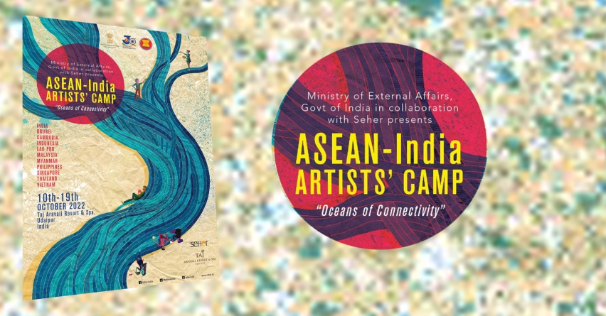 BANGKOK : ASEAN-India Artists’ Camp 2022