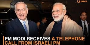 TEL AVIV: Prime Minister receives a telephone call from Prime Minister of Israel