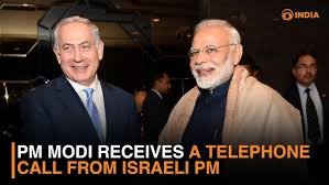 TEL AVIV: Prime Minister receives a telephone call from Prime Minister of Israel